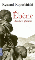 Ebène. Aventures africaines