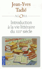 Introduction à la vie littéraire du XIXe siècle
