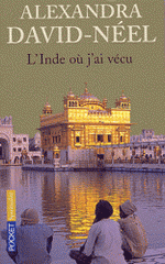 L'Inde où j'ai vécu. Avant et après l'indépendance