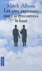 Les cinq personnes que j'ai rencontrées là-haut