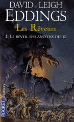 Les Rêveurs Tome 1
Le réveil des anciens dieux