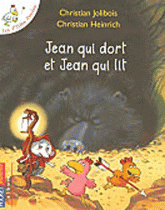 Les P'tites Poules 
Jean qui dort et Jean qui lit