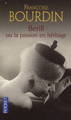 Bérill ou la passion en héritage