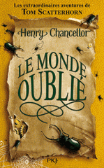 Les extraordinaires aventures de Tom Scatterhorn Tome 2
Le monde oublié