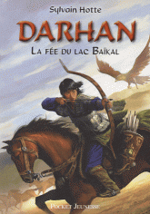 Darhan Tome 1
La fée du lac Baikal