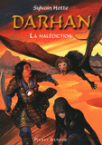 Darhan Tome 4
La malédiction