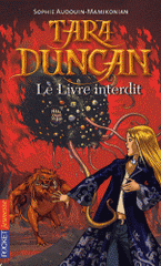 Tara Duncan Tome 2
Le livre interdit