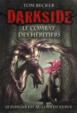 Darkside Tome 2
Le combat des héritiers