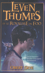 Leven Thumps et le Royaume de Foo