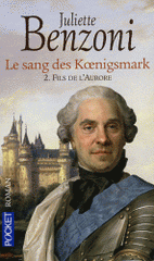 Le sang des Koenigsmark Tome 2
Fils de l'Aurore