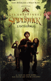 Les Chroniques de Spiderwick 
L'intégrale. Livres 1 à 5