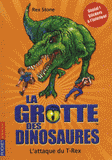 La grotte des dinosaures Tome 1
L'attaque du T-Rex