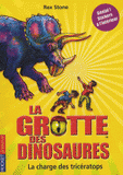 La grotte des dinosaures Tome 2
La charge du tricératops