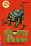 La grotte des dinosaures Tome 3
Les monstres en armure