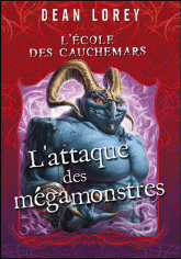 L'école des cauchemars Tome 2
L'attaque des mégamonstres