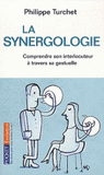 La synergologie. Comprendre son interlocuteur à travers sa gestuelle