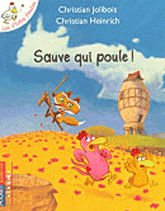 Sauve qui poule !