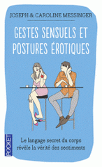 Gestes sensuels et postures érotiques