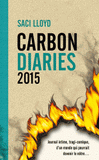 Carbon diaries 2015. Le journal de Laura Brown