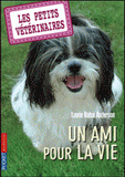 Les Petits Vétérinaires Tome 5
Un ami pour la vie