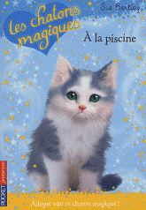 Les chatons magiques Tome 14
A la piscine