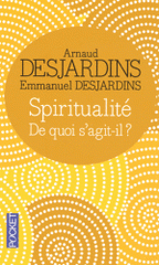 Spiritualité. De quoi s'agit-il ?