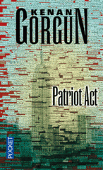Patriot act. Première enquête de l'inspecteur Elis Casanova