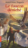 Le faucon déniché