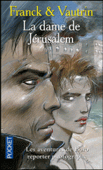 Les Aventures de Boro, Reporter Photographe Tome 8
La dame de Jérusalem