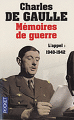 Mémoires de guerre. Tome 1, L'appel 1940-1942