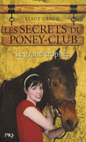 Les secrets du poney-club Tome 8
Le grand trophée