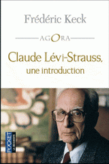 Claude Lévi-Strauss, une introduction
édition revue et corrigée