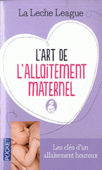 L'art de l'allaitement maternel