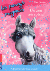 Les poneys magiques Tome 2
Un voeu très spécial