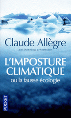 L'imposture climatique ou la fausse écologie