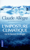 L'imposture climatique ou la fausse écologie