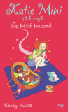 Katie Mini Tome 3
Le bébé bavard