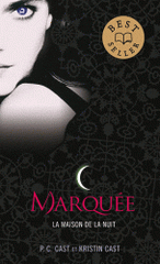 La Maison de la Nuit Tome 1
Marquée