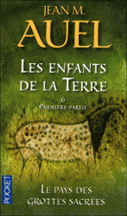 Les Enfants de la Terre Tome 6, 1re partie
Le pays des grottes sacrées