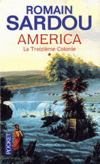 America Tome 1
La Treizième Colonie