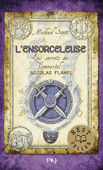 Les secrets de l'immortel Nicolas Flamel Tome 3
L'ensorceleuse