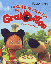 Grabouillon Tome 1
Le gâteau surprise de Grabouillon