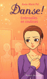 Danse ! Tome 3
Embrouilles en coulisses