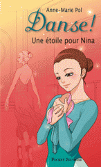 Danse ! Tome 10
Une étoile pour Nina