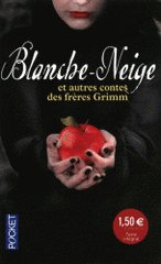 Blanche-Neige et autres contes