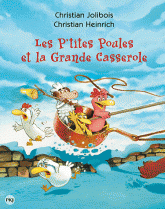 Les P'tites Poules Tome 12
Les p'tites poules et la grande casserole