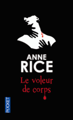 Le voleur de corps. Chronique des vampires