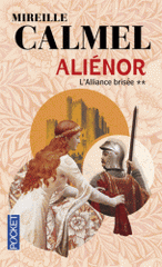 Aliénor Tome 2
L'alliance brisée
