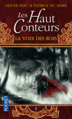 Les Haut-Conteurs Tome 1
La voix des rois