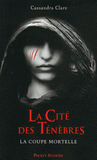 La cité des ténèbres Tome 1
La coupe mortelle